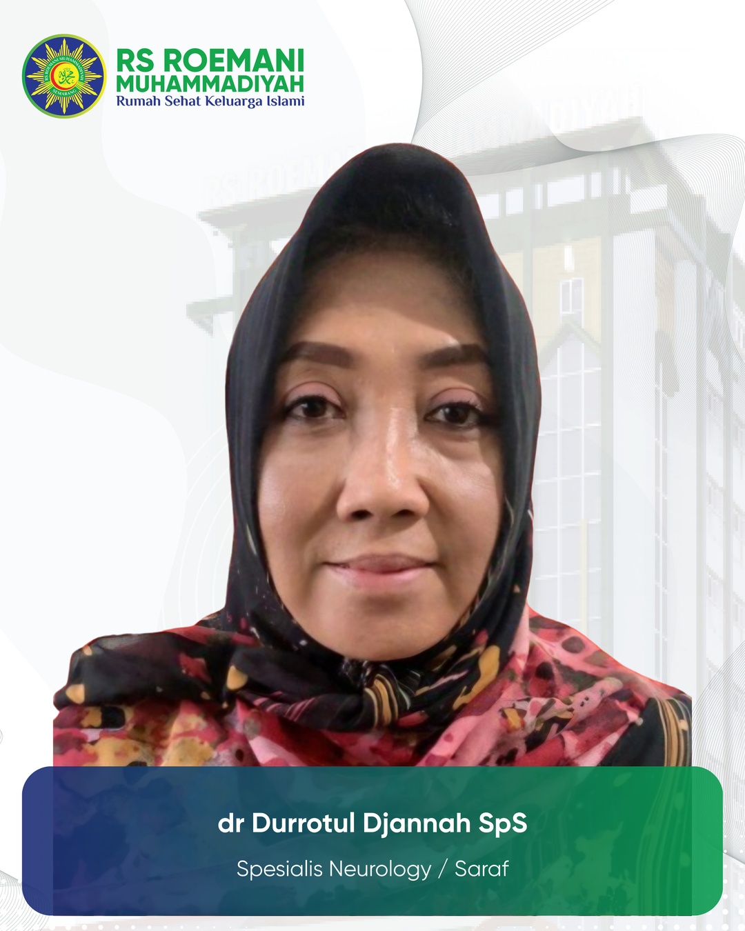 Durrotul Djannah, dr., SpS.